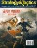 Strategy & Tactics #320 Sepoy Mutiny